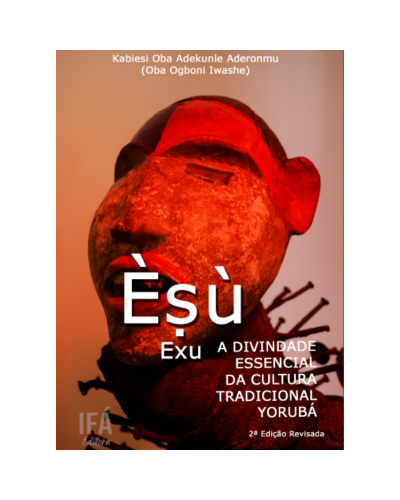 Èṣù - A Divindade Essencial da Cultura Tradicional Yorúbá - 2ª Edição – capa